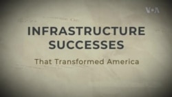 Infrastructure Successes that Transformed America